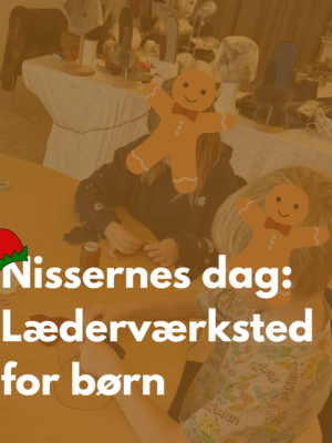 Børn laver små lædergaver og pynt i Nisseværkstedet hos Seierverk i Kolding